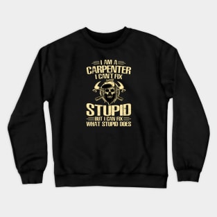 I am a Carpenter Crewneck Sweatshirt